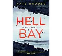 Hell Bay - [Livre en VO] Kate Rhodes (Auteur)