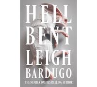 Hell Bent Leigh Bardugo (Auteur)