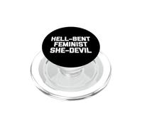 Hell-Bent Feminist She-Devil T-Shirt Humoristique avec Inscription féministe PopSockets PopGrip pour MagSafe