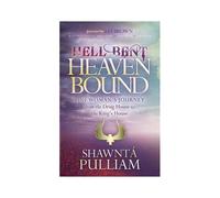 Hell Bent, Heaven Bound