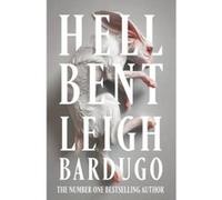 Hell Bent - Leigh Bardugo - Orion Publishing Group - broché - Roman