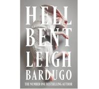 Hell Bent - Leigh Bardugo - Orion Publishing Group - broché - Roman