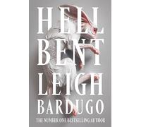 Hell Bent: The instant Sunday Times bestselling global sensation from the author of The Familiar
