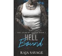 Hell Bound: The Anarchy Saints Book 1