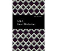 Hell by Henri Barbusse Henri Barbusse (Auteur)