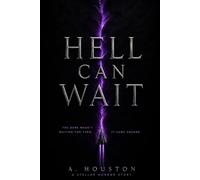 HELL CAN WAIT