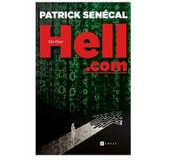 Hell.com - Patrick Sénécal - Ramsay - broché - Roman