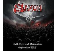 Saxon – Hell, Fire and Damnation – Eagles Over Hellfest – CD