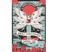 Hell Followed With Us