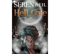 HELL GATE edición ilustrada: UN ROMANCE envuelto en la OSCURIDAD del THRILLER PARANORMAL
