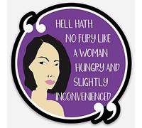 Hell Hath No Fury Like a Woman Hungry and Sslightly Inconvenienced Autocollant 7,6 x 7,6 cm