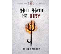 Hell Hath No Jury