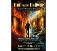 HELL IN THE HALLWAY: Isolation. Desolation. Revelation