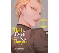 Hell Is Dark with No Flowers, Vol. 3 (manga)