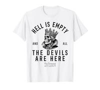 Hell Is Empty And All The Devils Are Here Funny Citation Memes T-Shirt