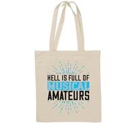 Hell is full of musical amateurs sac fourre-tout en coton naturel slogan drôle blanc