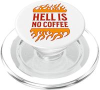 Hell is No Coffee for Coffee Snobs Cafeine Addicts PopSockets PopGrip pour MagSafe