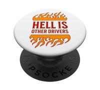 Hell is Other Drivers Funny Road Rage Bad Driver Angry Drive PopSockets PopGrip Adhésif