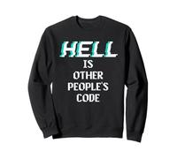 Hell is Other People Code Programmateur d'ordinateur Amusant Sweatshirt