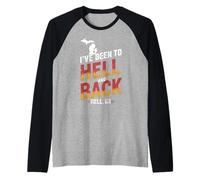 Hell Michigan, Je suis allé en Enfer et j'en suis Revenu Manche Raglan
