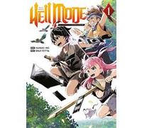 Hell Mode - Tome 01 Hamuo (Auteur), Hamuo (Scénario), Enji Tetta (Illustration)