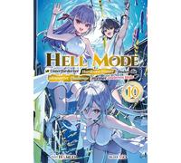 Hell Mode: Unterforderter Hardcore-Gamer findet die ultimative Challenge in einer anderen Welt (Light Novel): Band 10 - Hamuo - JNC Nina - ebook (ePub) - Livre