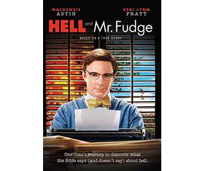 Hell & Mr. Fudge: One Man's Journey to Discover What the Bible Says (and Doesn't Say) about Hell