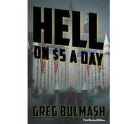 Hell on $5 A Day: Book 1 of The New Heroes of Old™