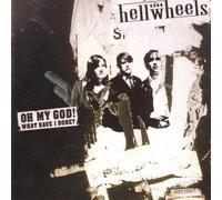 Hell on Wheels - Oh My God What Have I Done