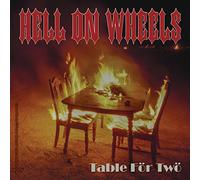 Hell on Wheels - Table for Two