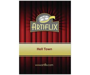 Hell Town [Digital Video Disc]
