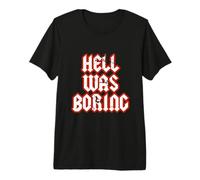 Hell Was Boring Gothique Grunge Diable Satan Egirl Eboy T-Shirt Haut de Gamme