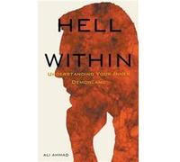 Hell Within Understanding Your Inner Demonland - Ali Ahmad - Draft2Digital - Livre en Anglais Ali AhmadAli Ahmad (Auteur)