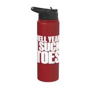 Hell Yeah I Suck Toes Funny Embarrassing Pun Stainless Steel Insulated Water Bottle