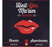 Hell Yes Ma'am Sessions