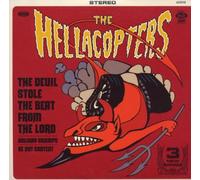 Hellacopters, The - The Devil Stole The Beat From The Lord