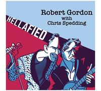 Robert Gordon – Hellafied – CD – The Orchard