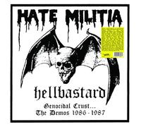 Hellbastard - Hate Militia - Genocidal Crust... The Demos 1986-1987