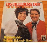 Hellberg Duo - Oh Du mein Edelweiß - Heilichsblechle heidenei heidenei hano