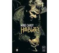 Hellblazer. Mike Carey. Tom 3