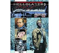 Hellblazer T03 Freezes over Tome 3 - Brian Azzarello - Toth - cartonné - Bande dessinée