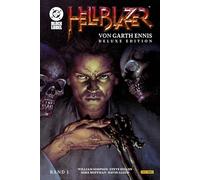 Hellblazer von Garth Ennis (Deluxe Edition): Bd. 1 (von 2)
