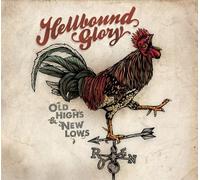 Hellbound Glory - Old Highs and New Lows [Import]