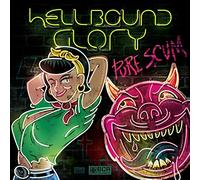 Hellbound Glory - Pure Scum