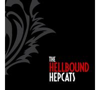 Hellbound Hepcats, the - The Hellbound Hepcats