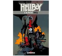 John Arcudi – Hellboy & B.P.R.D. Tome 1 : 1952 – Cartonné – Delcourt