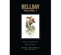 Hellboy Library Volume 1 : Seed of Destruction et Wake the Devil