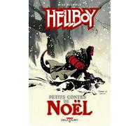 Hellboy - Petits contes de Noël - Mike Mignola - Delcourt - cartonné - Comics