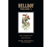 Hellboy vol. 1: Seed of Destruction/Wake the Devil (library edition)