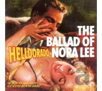 Helldorado - The Ballad of Nora Lee